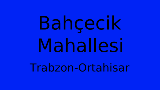 Bahçecik Mahallesi Thumbnail