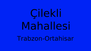 Çilekli Mahallesi Thumbnail