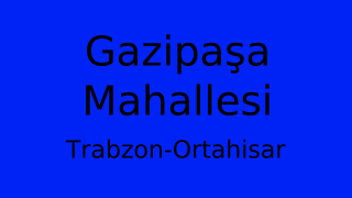 Gazipaşa Mahallesi Thumbnail