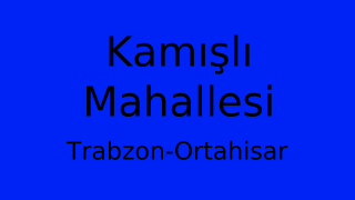 Kamışlı Mahallesi Thumbnail