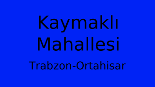 Kaymaklı Mahallesi Thumbnail