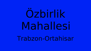 Özbirlik Mahallesi Thumbnail