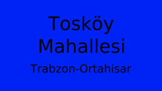 Tosköy Mahallesi Thumbnail