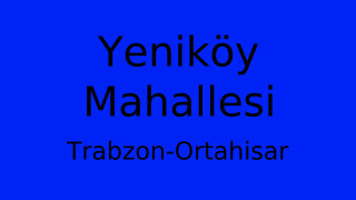 Yeniköy Mahallesi Thumbnail