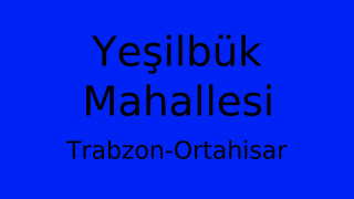 Yeşilbük Mahallesi Thumbnail