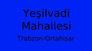 Yeşilvadi Mahallesi Thumbnail