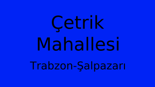 Çetrik Mahallesi Thumbnail