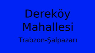 Dereköy Mahallesi Thumbnail