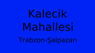 Kalecik Mahallesi Thumbnail
