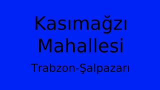 Kasımağzı Mahallesi Thumbnail