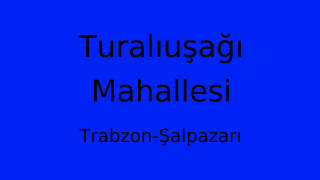 Turalıuşağı Mahallesi Thumbnail