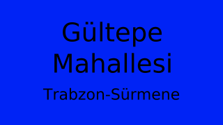 Gültepe Mahallesi Thumbnail