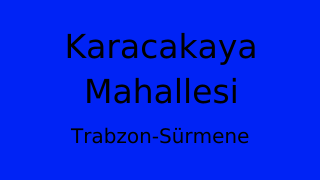 Karacakaya Mahallesi Thumbnail