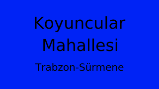 Koyuncular Mahallesi Thumbnail