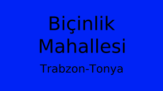 Biçinlik Mahallesi Thumbnail