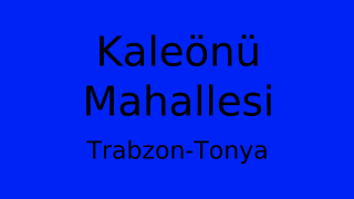 Kaleönü Mahallesi Thumbnail