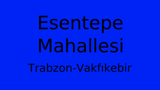 Esentepe Mahallesi Thumbnail