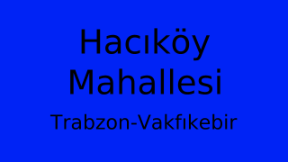 Hacıköy Mahallesi Thumbnail