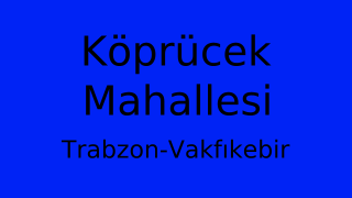 Köprücek Mahallesi Thumbnail