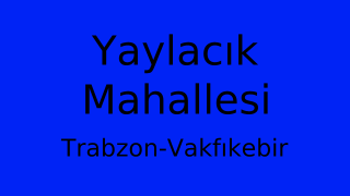 Yaylacık Mahallesi Thumbnail