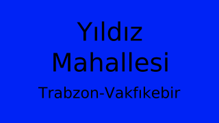 Yıldız Mahallesi Thumbnail