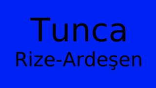 Tunca, Ardeşen, Rize Thumbnail