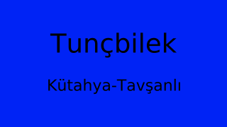 Tunçbilek, Tavşanlı, Kütahya Thumbnail