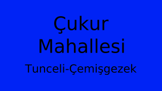 Çukur Mahallesi Thumbnail