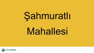 Şahmuratlı Mahallesi Haritası Thumbnail