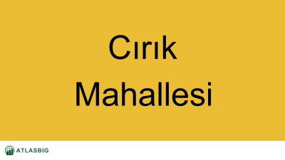 Cırık Mahallesi Haritası Thumbnail