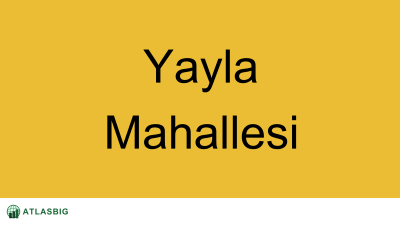 Yayla Mahallesi Haritası Thumbnail
