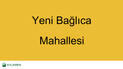Yeni Bağlıca Mahallesi Haritası Thumbnail