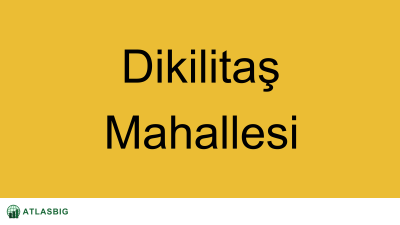 Dikilitaş Mahallesi Haritası Thumbnail