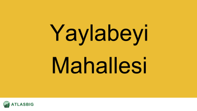 Yaylabeyi Mahallesi Haritası Thumbnail