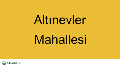 Altınevler Mahallesi Haritası Thumbnail