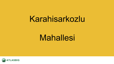 Karahisarkozlu Mahallesi Haritası Thumbnail