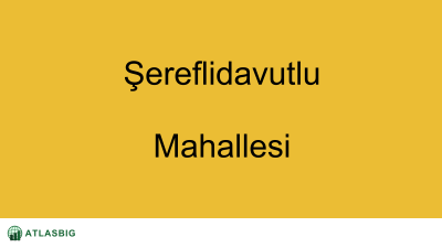 Şereflidavutlu Mahallesi Haritası Thumbnail