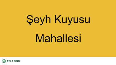 Şeyh Kuyusu Mahallesi Haritası Thumbnail