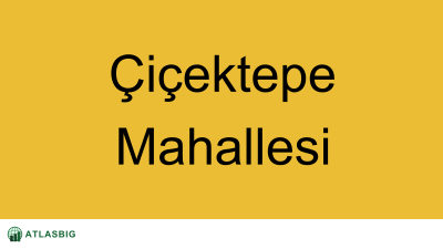 Çiçektepe Mahallesi Haritası Thumbnail