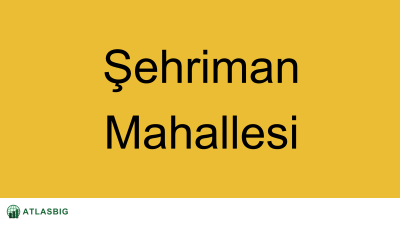 Şehriman Mahallesi Haritası Thumbnail