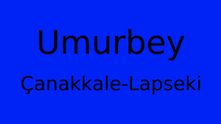 Umurbey, Lapseki, Çanakkale Thumbnail