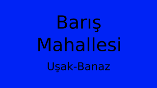 Barış Mahallesi Thumbnail