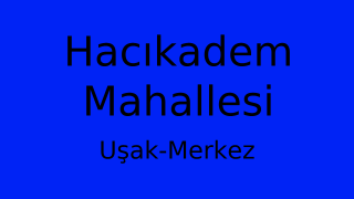 Hacıkadem Mahallesi Thumbnail