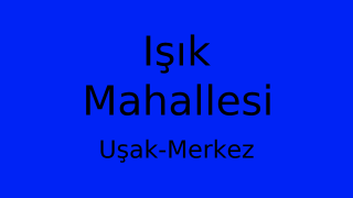 Işık Mahallesi Thumbnail