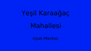 Yeşil Karaağaç Mahallesi Thumbnail