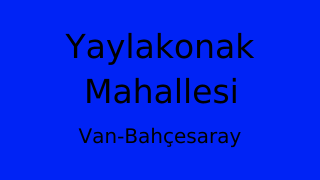 Yaylakonak Mahallesi Thumbnail