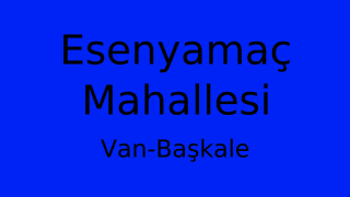 Esenyamaç Mahallesi Thumbnail