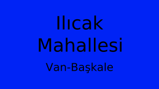 Ilıcak Mahallesi Thumbnail
