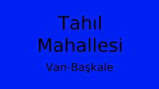 Tahıl Mahallesi Thumbnail