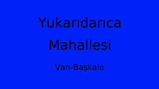 Yukarıdarıca Mahallesi Thumbnail